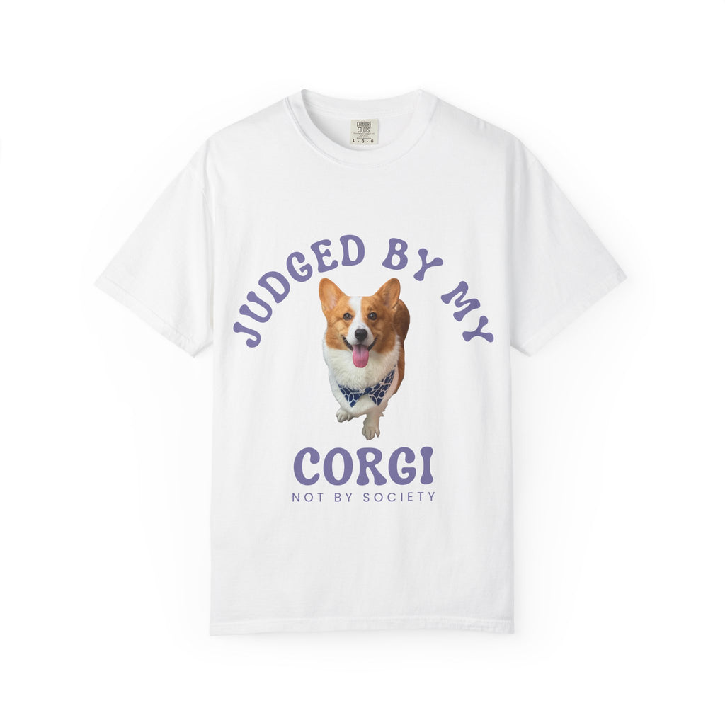 Custom T-Shirt — "Judged By My " Cute Dog Lover Tee
