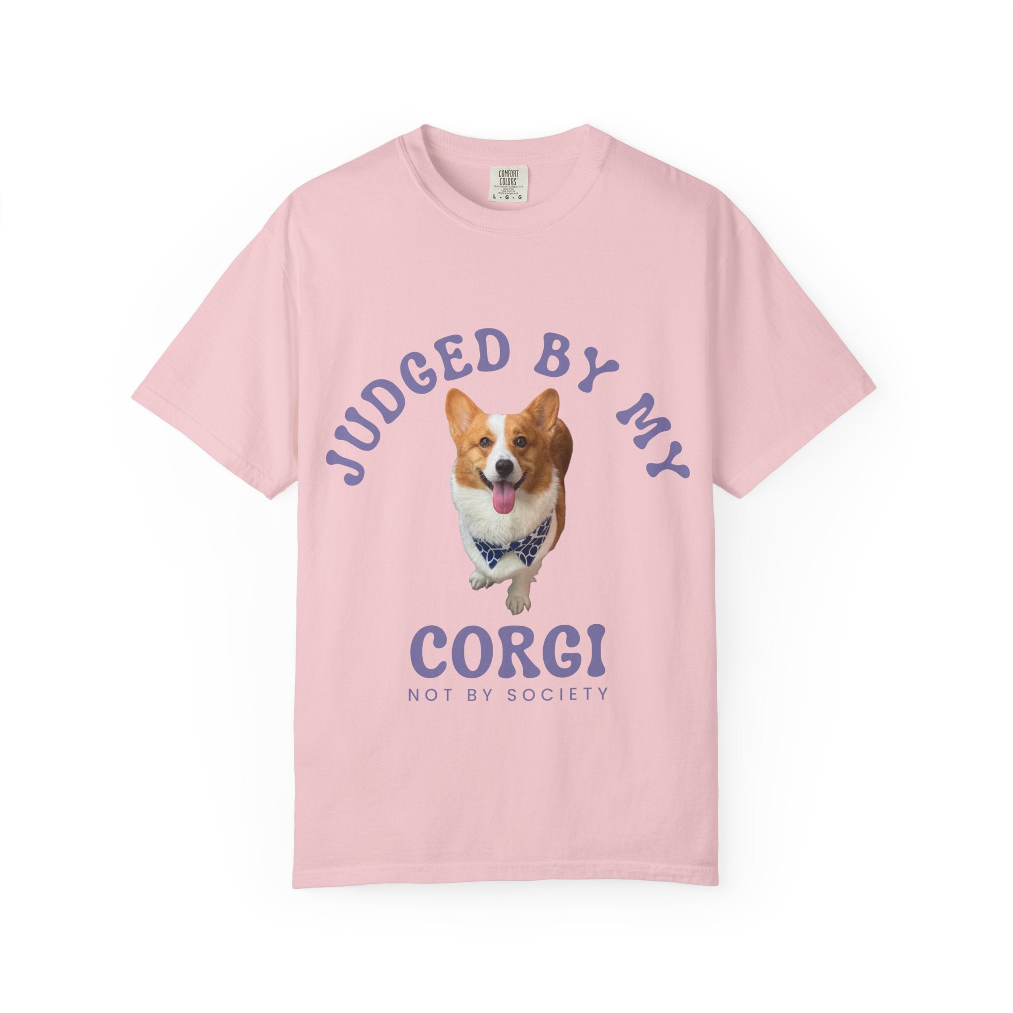 Custom T-Shirt — "Judged By My " Cute Dog Lover Tee